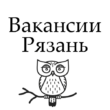 Вакансии Рязань Работа Вахта канал телеграм